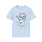 Dink partners for life server T-Shirt