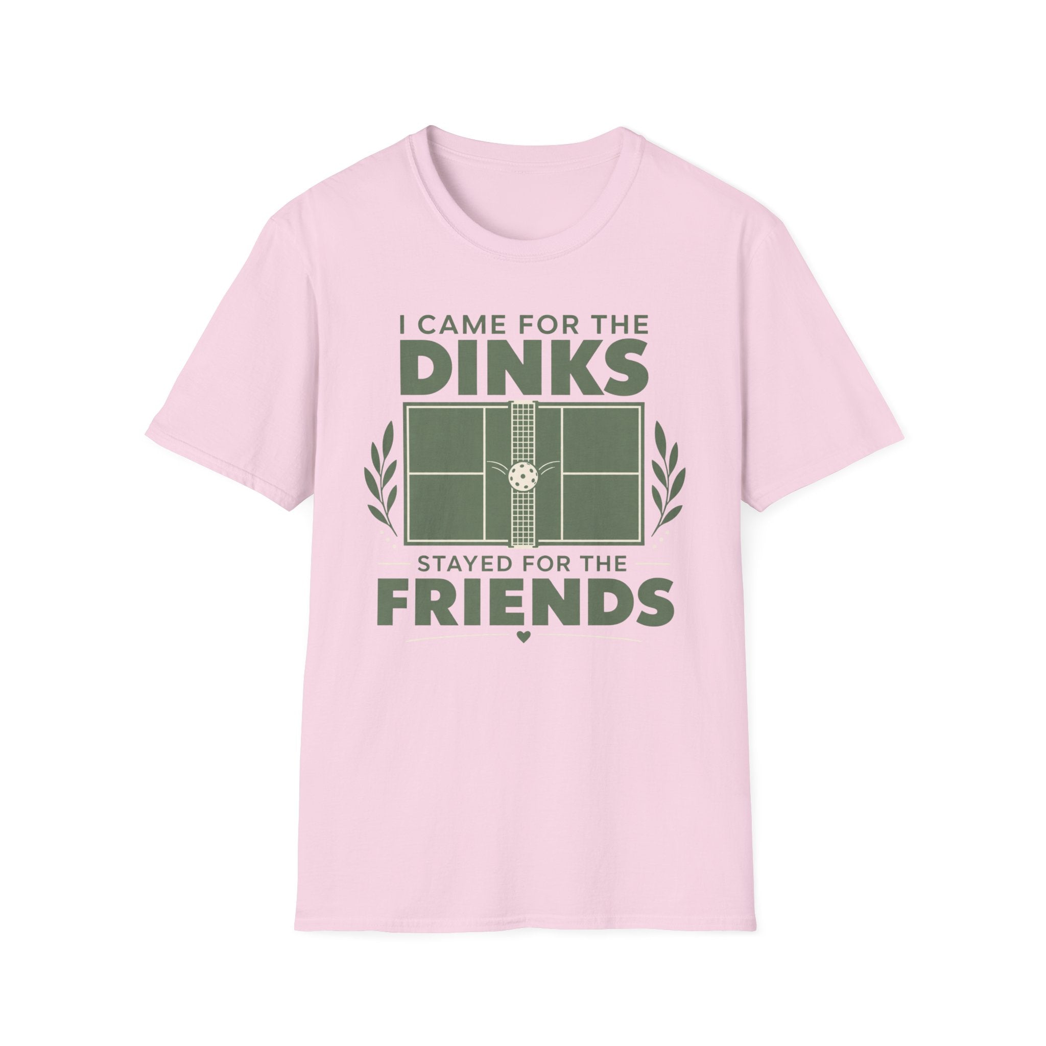 I came for the dinks stayed for the friends T-Shirt