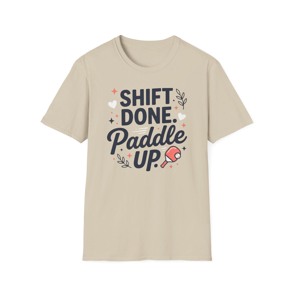 Shift done paddle up T-Shirt