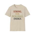 Strong fun pickleball energy T-Shirt