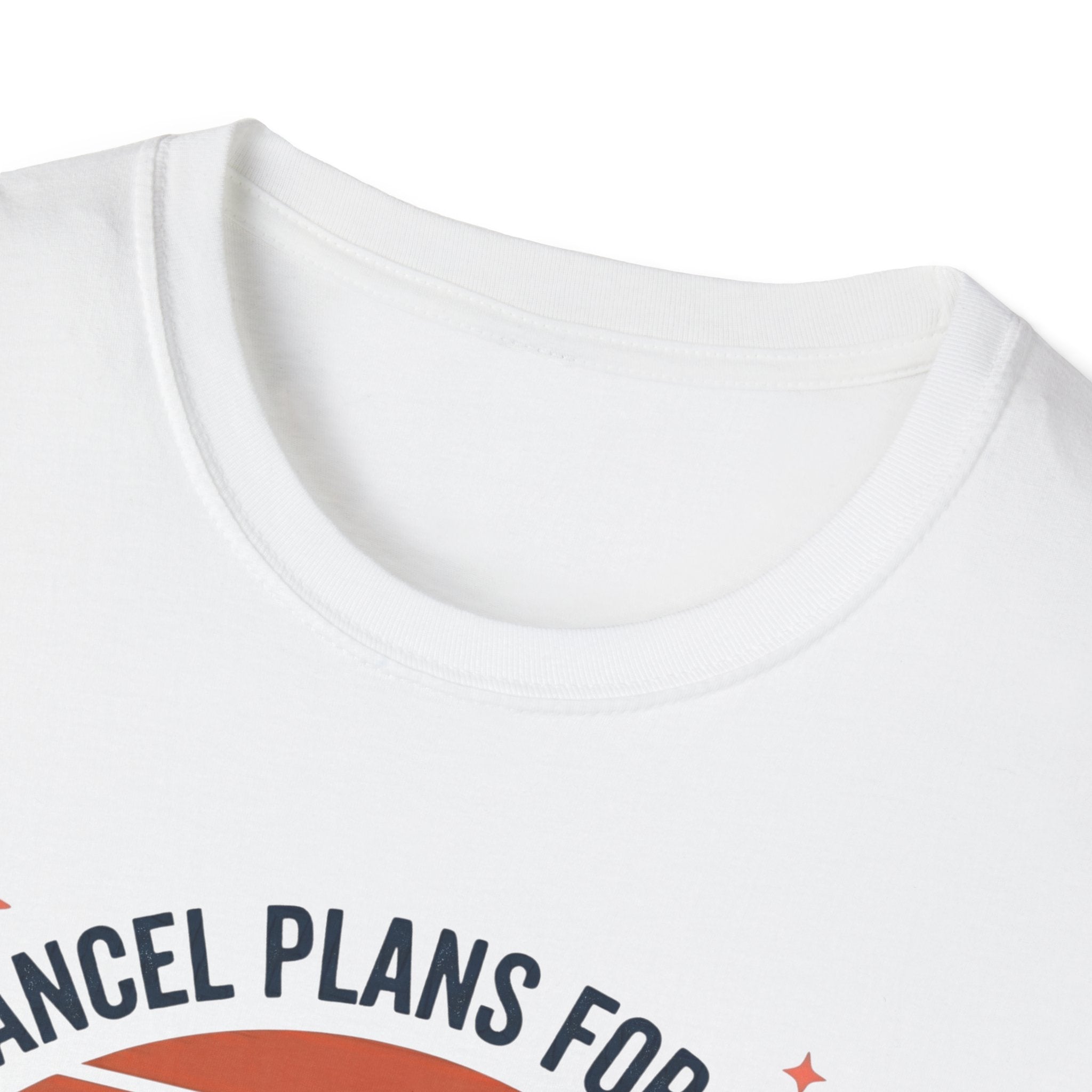 Yes I cancel plans for pickleball T-Shirt