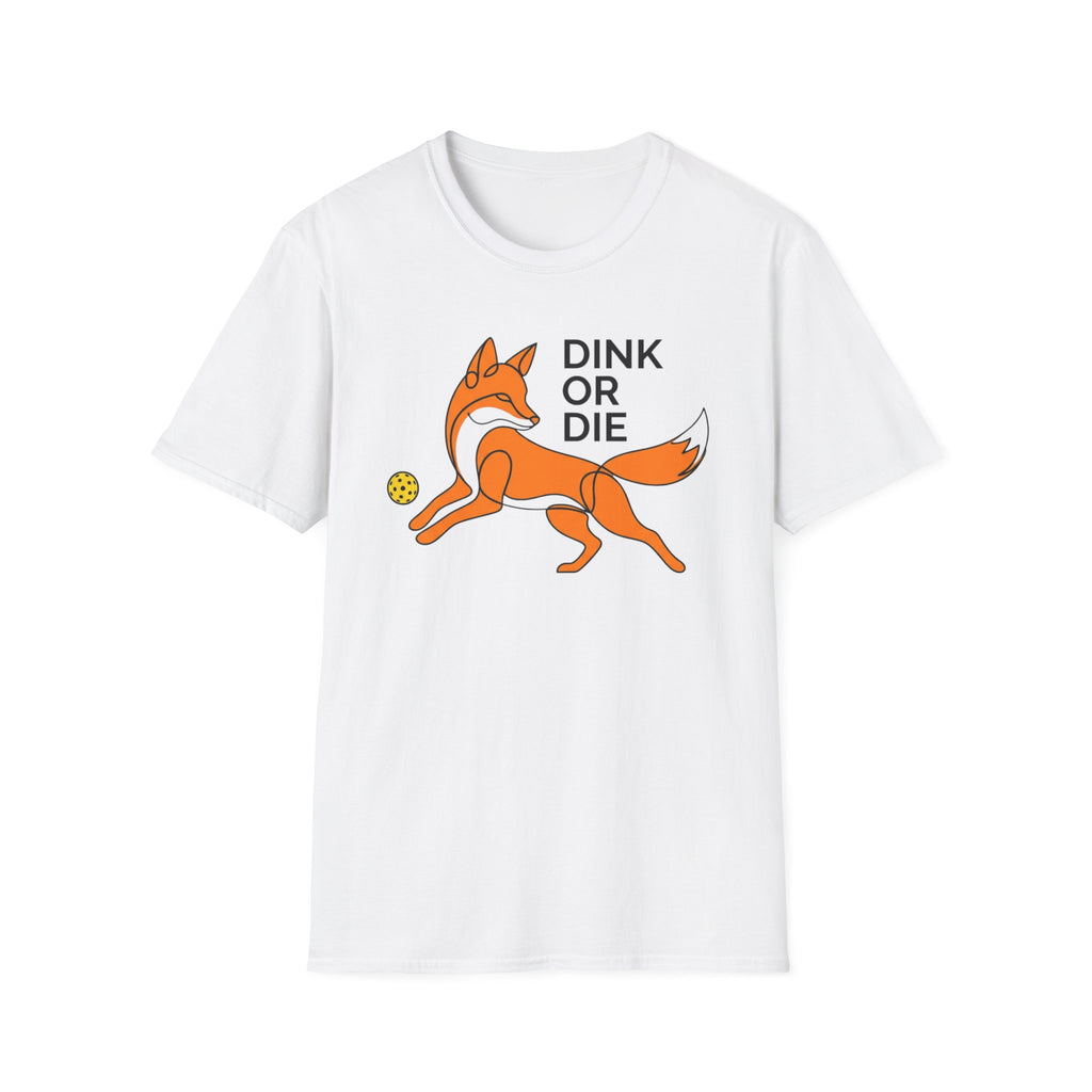 Dink or Die T-Shirt