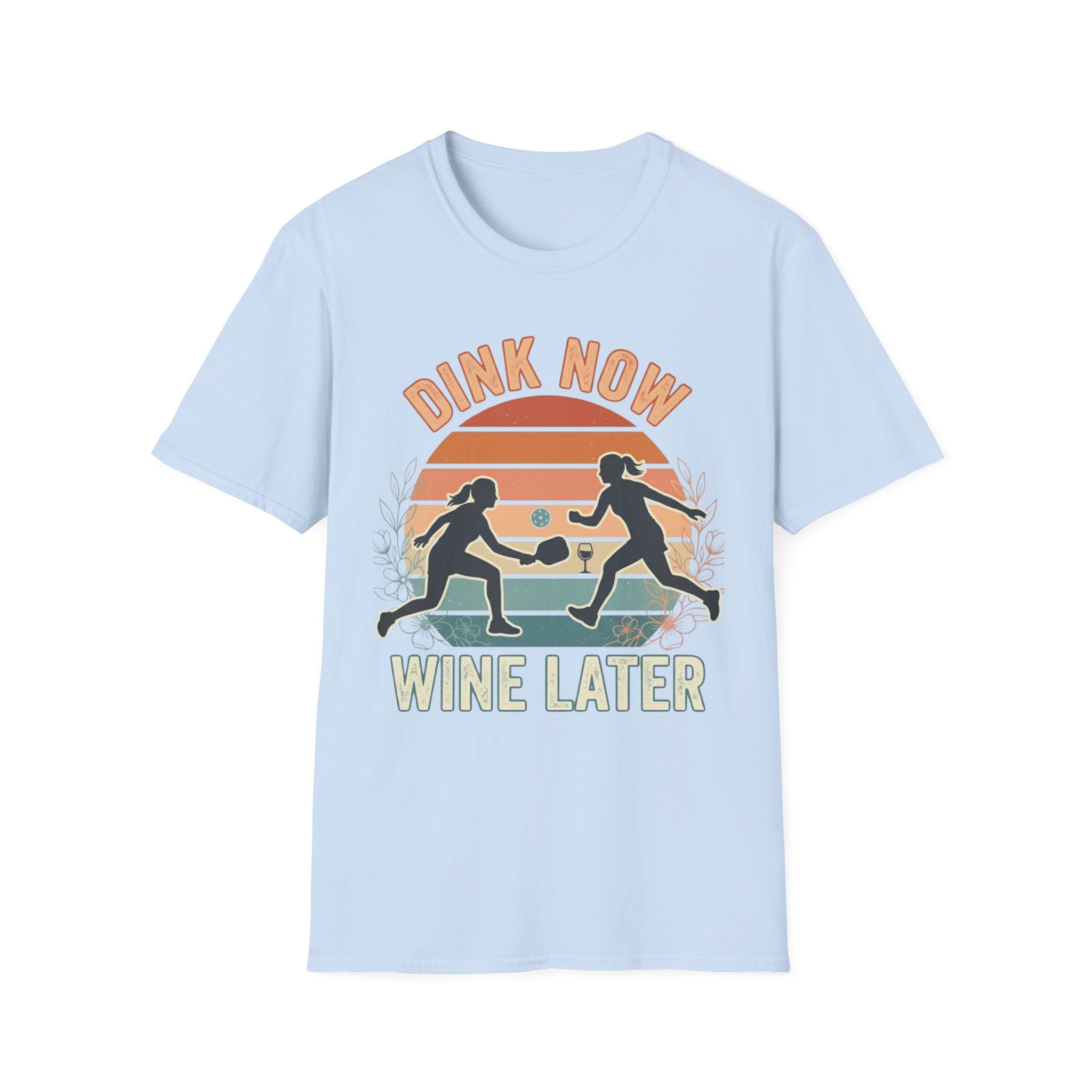 Drink Now Wine Later T-Shirt