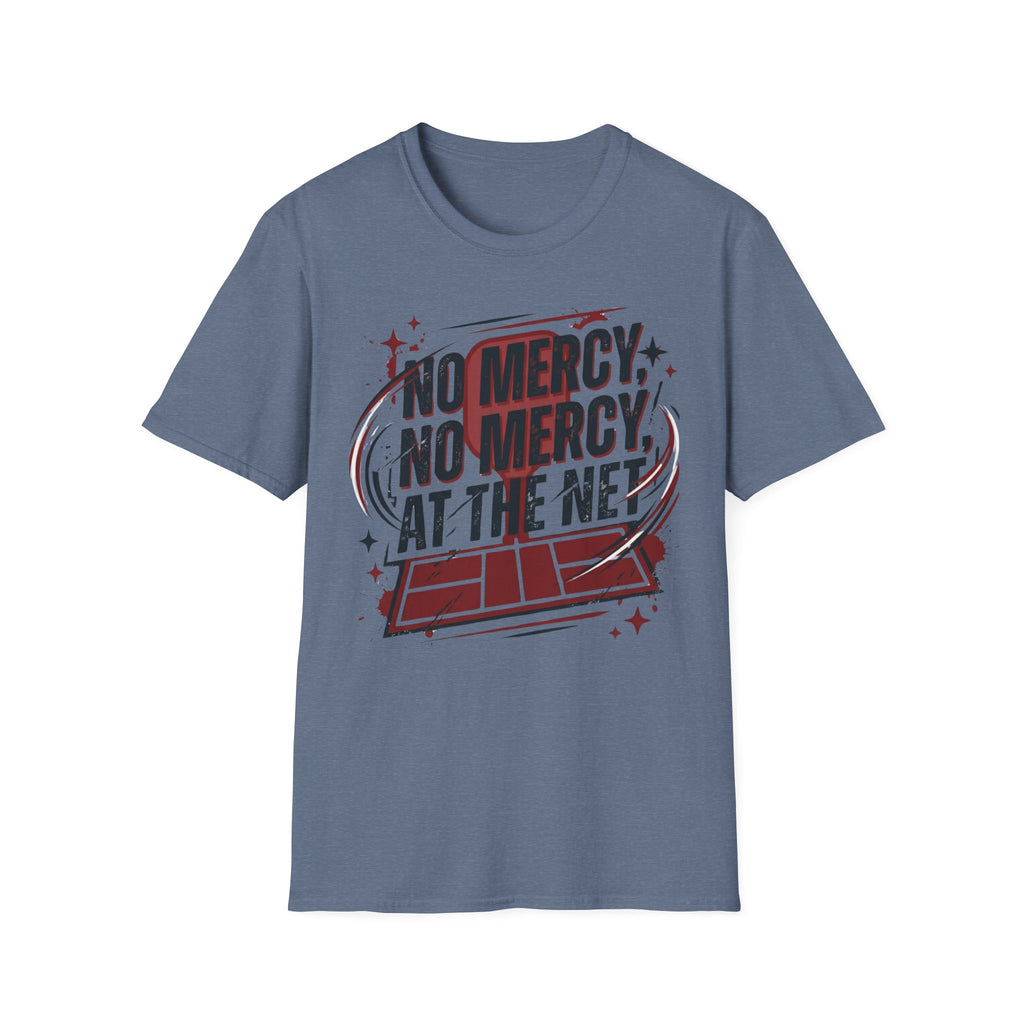 No mercy at the net T-Shirt