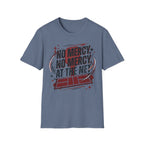 No mercy at the net T-Shirt