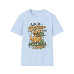 Life is better with pickleball and dogs T-Shirt