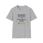 Nurse off duty pickleball mode T-Shirt
