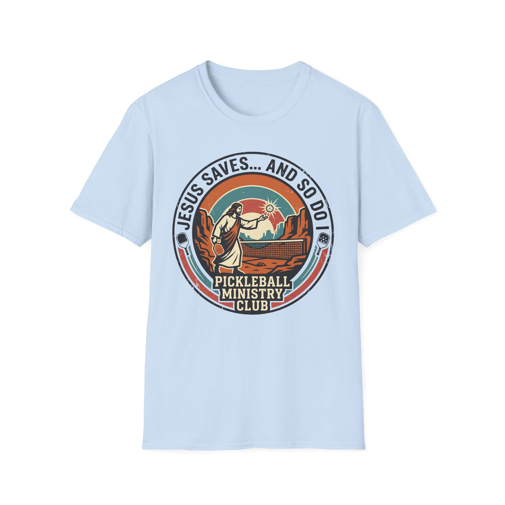 Jesus Saves and so do I T-Shirt