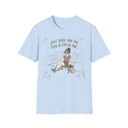 Just here for the fun and fresh air T-Shirt