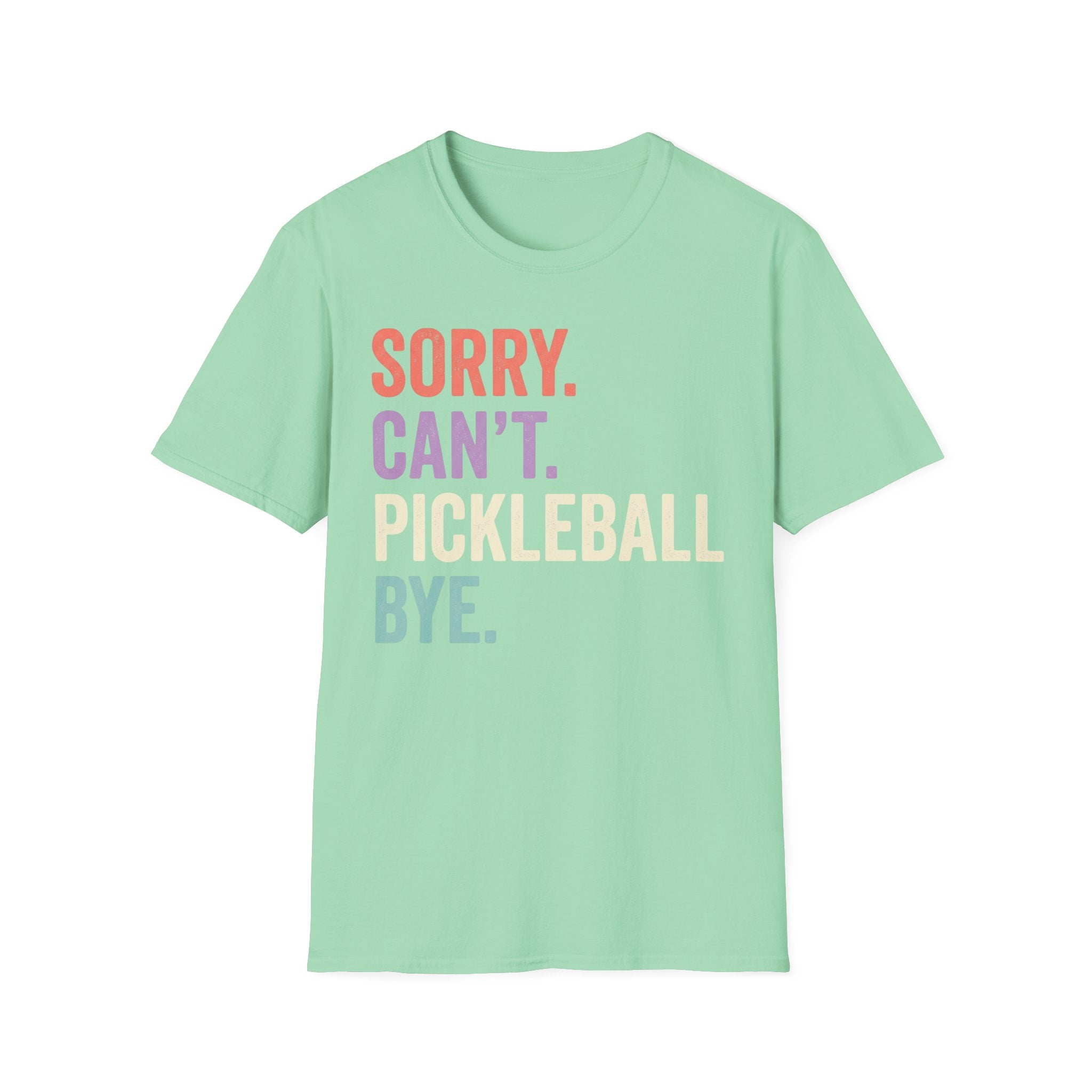 Sorry can't pickleball T-Shirt