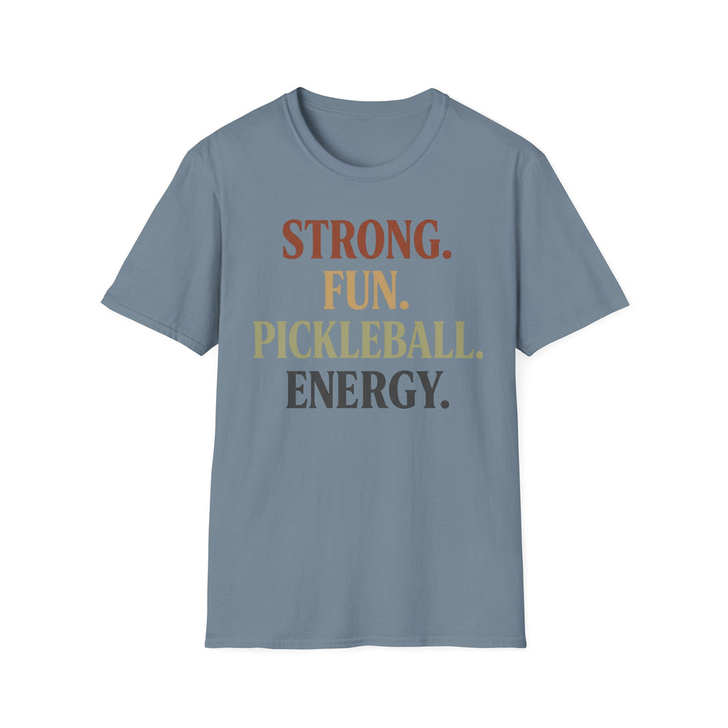 Strong fun pickleball energy T-Shirt