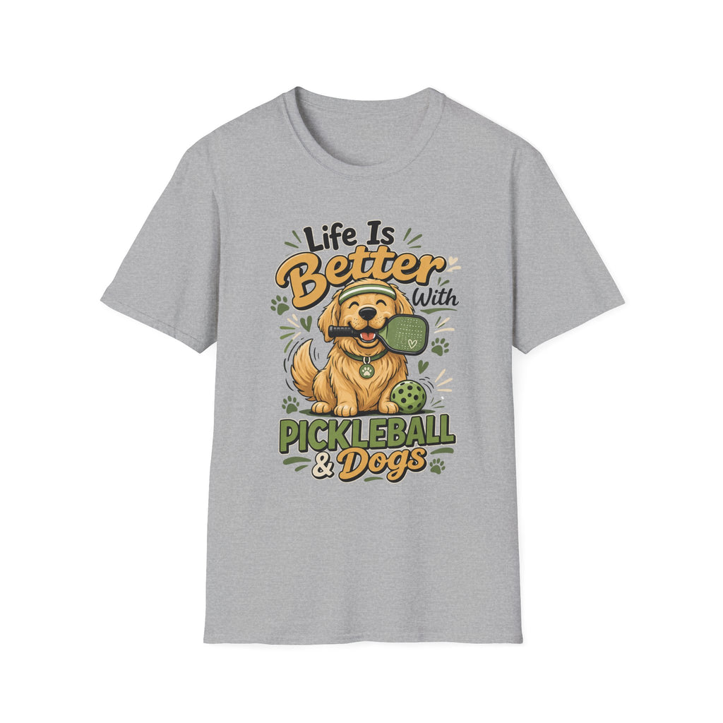 Life is better with pickleball and dogs T-Shirt