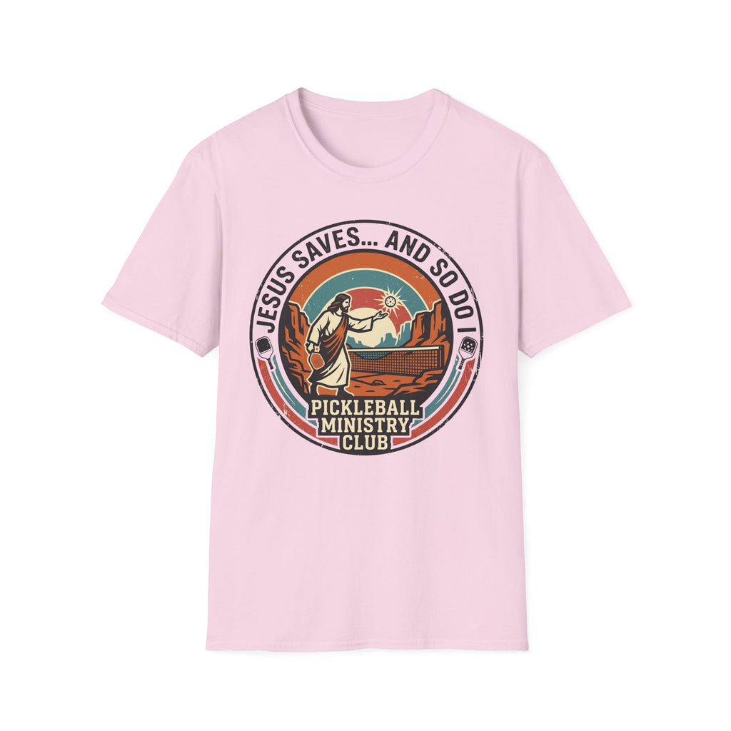 Jesus Saves and so do I T-Shirt