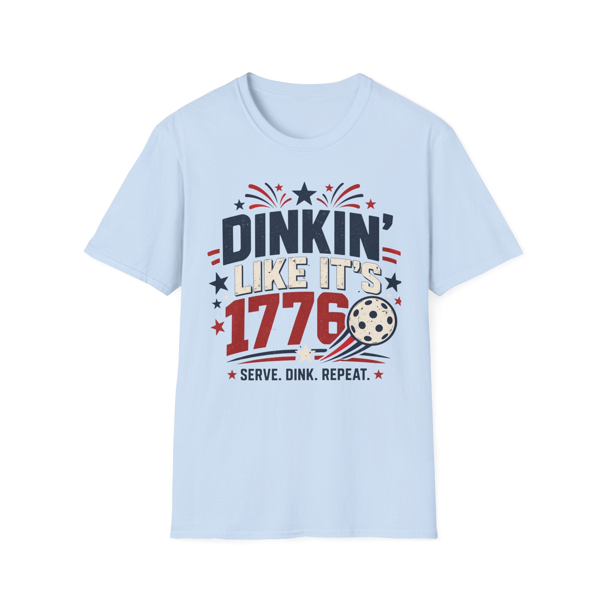 Dink like its 1776 T-Shirt