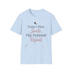 Today's Plan T-Shirt