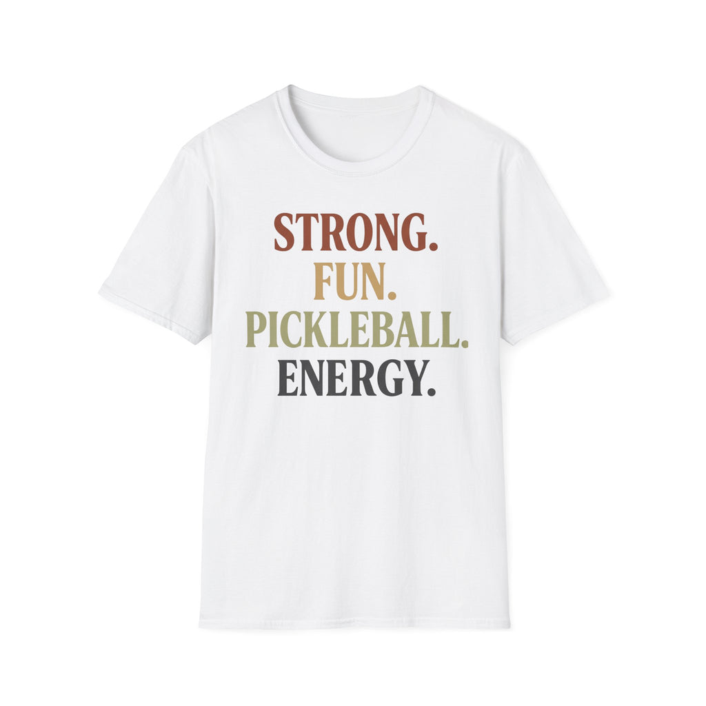Strong fun pickleball energy T-Shirt