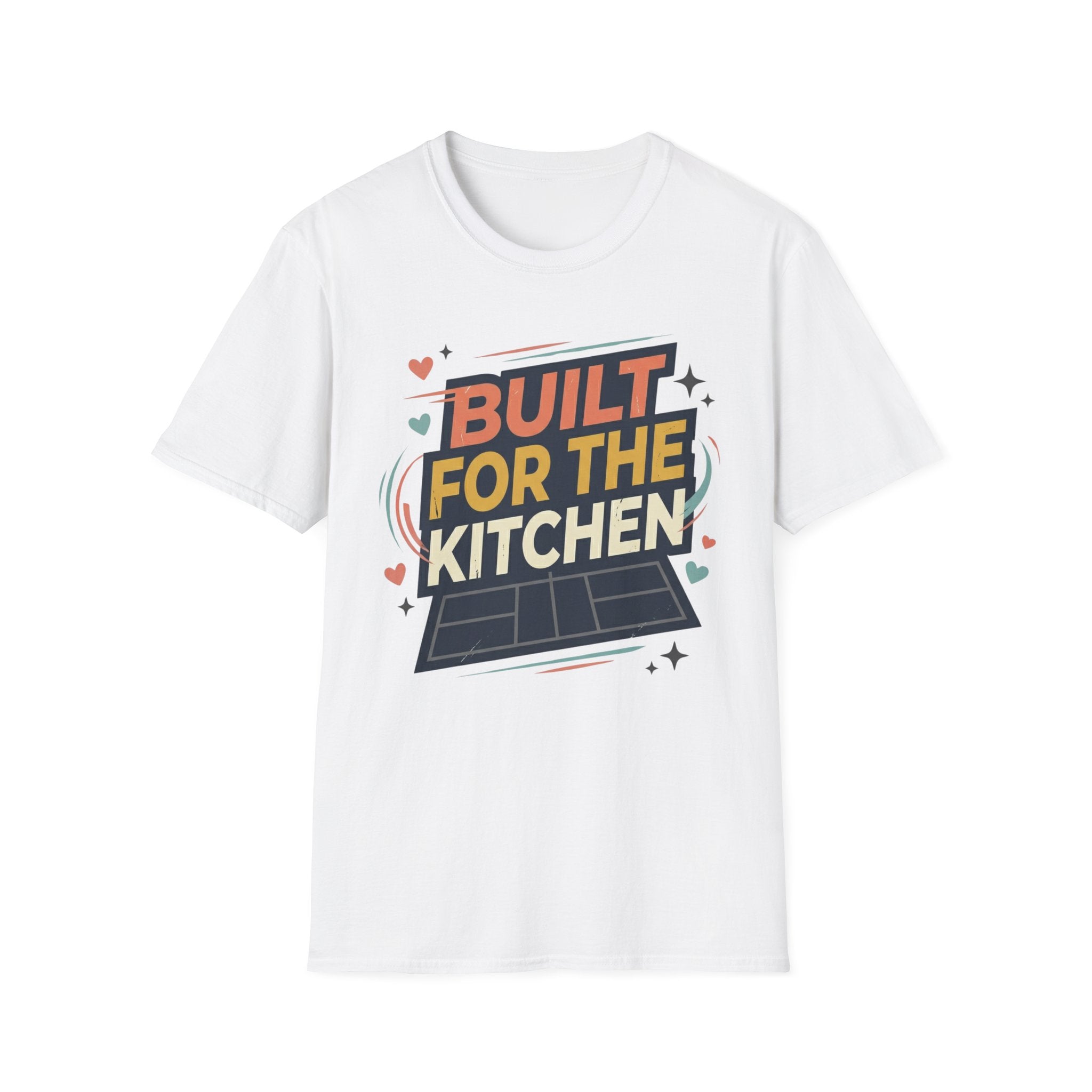 Built for the kitchen T-Shirt