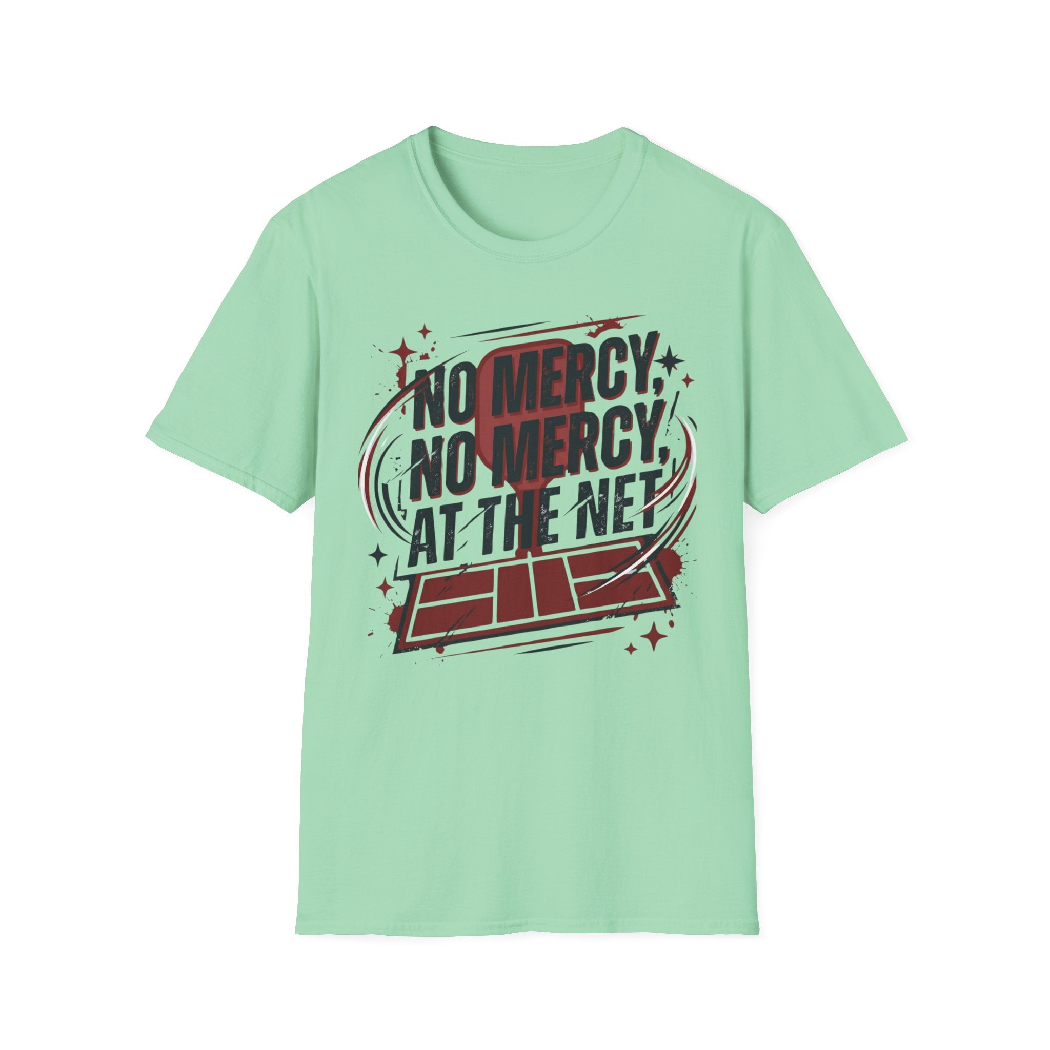 No mercy at the net T-Shirt