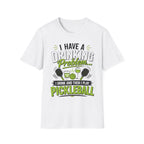 I have a drinking problem T-Shirt