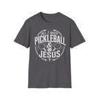 All I need is pickleball and Jesus T-Shirt