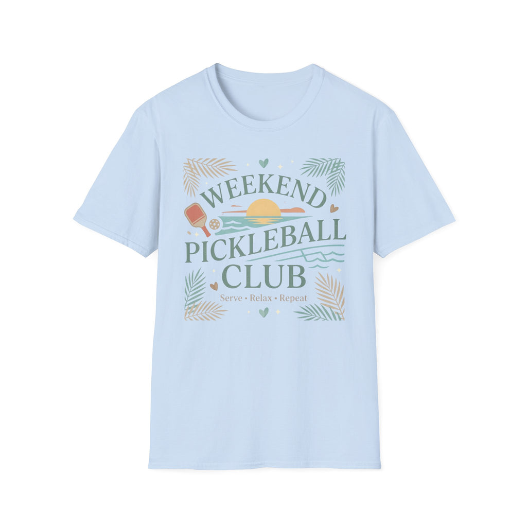 Weekend Pickleball club T-Shirt