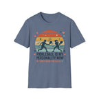 Pickleball is my personality now T-Shirt