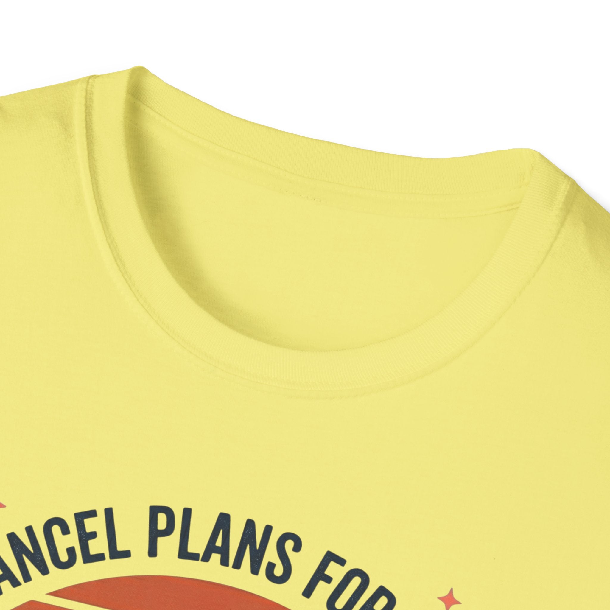 Yes I cancel plans for pickleball T-Shirt