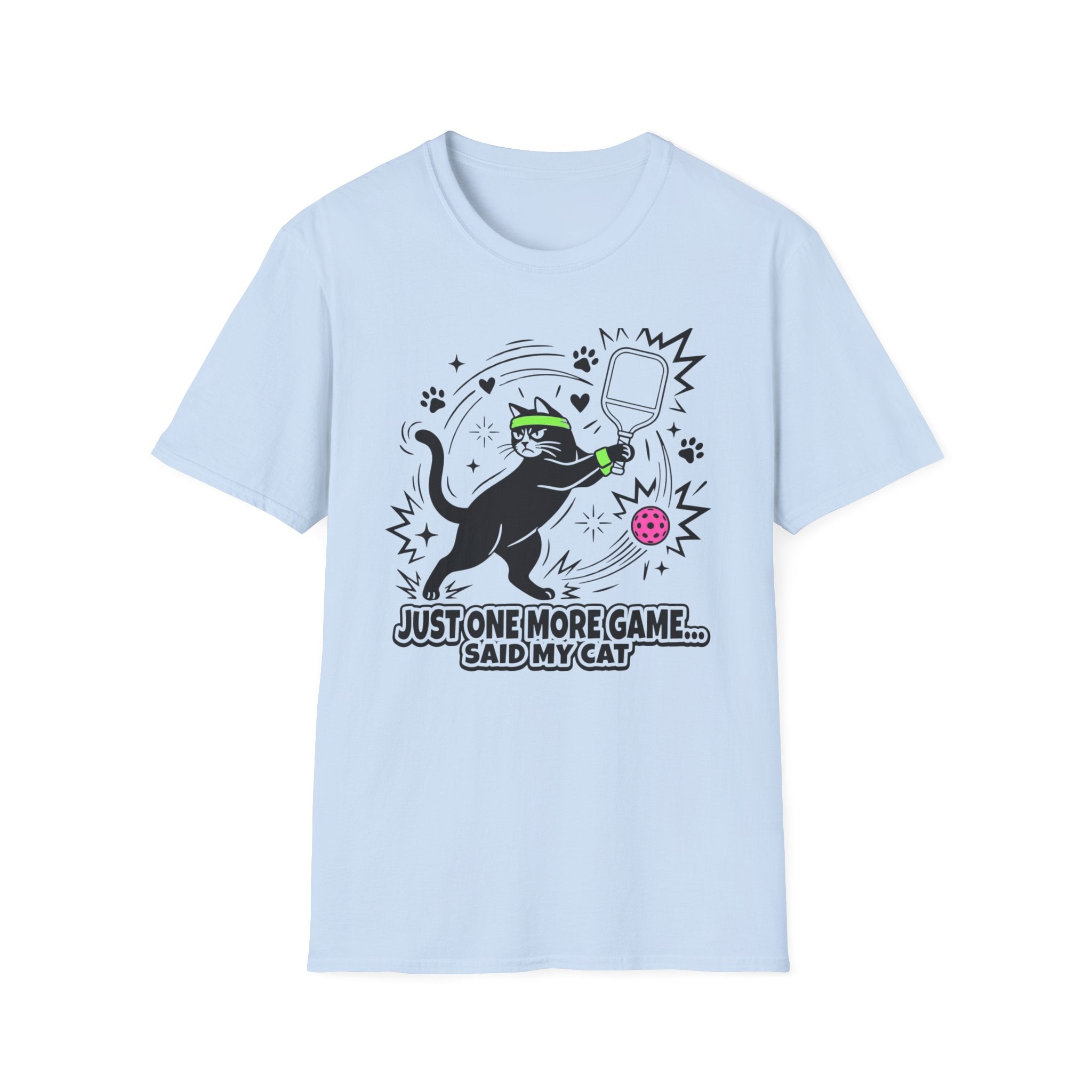 Just one more game said my cat T-Shirt