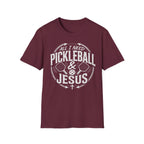 All I need is pickleball and Jesus T-Shirt