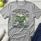 Welcome to dink club T-Shirt
