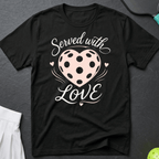 Served with Love T-Shirt